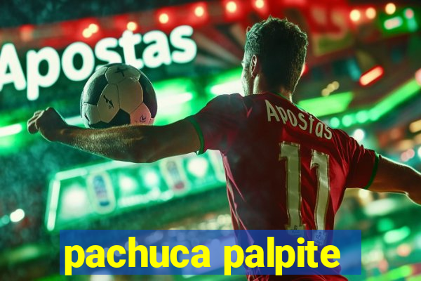 pachuca palpite